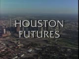 Houston Futures, Episode 1: Economy