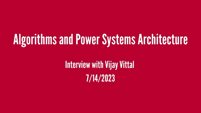 Vijay Vittal interview